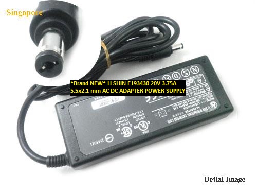 *Brand NEW* LI SHIN AC100-240V 50/60Hz 20V 3.75A 5.5x2.1 mm E193430 AC DC ADAPTER POWER SUPPLY - Click Image to Close